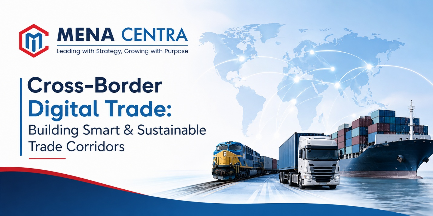 Cross-Border Digital Trade: Building Smart & Sustainable Trade Corridors